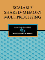 Scalable Shared-Memory Multiprocessing - Daniel E. Lenoski
