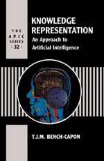 Knowledge Representation : An Approach to Artificial Intelligence - T.J.M. Bench-Capon