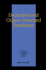 Deductive and Object-Oriented Databases : Proceedings of the First International Conference on Deductive and Object-Oriented Databases (DOOD89) Kyoto Research Park, Kyoto, Japan, 4-6 December 1989 - W. Kim
