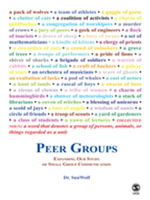 Peer Groups : Expanding Our Study of Small Group Communication - SunWolf