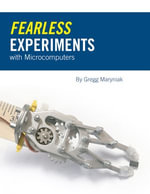 Fearless Experiments With Microcomputers - Gregg Maryniak