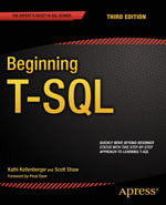 Beginning T-SQL : Professional and Applied Computing (R0) - Kathi Kellenberger