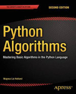 Python Algorithms : Mastering Basic Algorithms in the Python Language - Magnus Lie Hetland