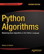 Python Algorithms : Mastering Basic Algorithms in the Python Language - Magnus Lie Hetland