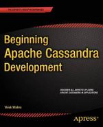 Beginning Apache Cassandra Development - Vivek Mishra