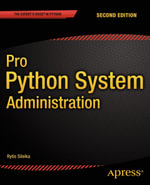 Pro Python System Administration : Professional and Applied Computing (R0) - Rytis Sileika