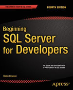 Beginning SQL Server for Developers : Professional and Applied Computing (R0) - Robin Dewson