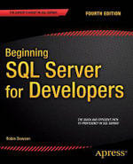 Beginning SQL Server for Developers - Robin Dewson