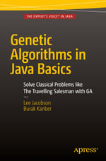 Genetic Algorithms in Java Basics - Lee Jacobson