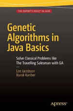Genetic Algorithms in Java Basics - Lee Jacobson