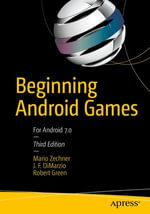 Beginning Android Games : Professional and Applied Computing (R0) - Mario Zechner