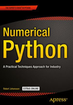 Numerical Python : A Practical Techniques Approach for Industry - Robert Johansson