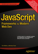 JavaScript Frameworks for Modern Web Dev - Tim Ambler