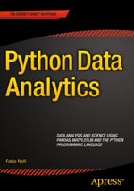 Python Data Analytics : Data Analysis and Science using pandas, matplotlib and the Python Programming Language - Fabio Nelli