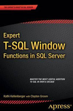 Expert T-SQL Window Functions in SQL Server - Kathi Kellenberger