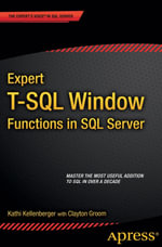 Expert T-SQL Window Functions in SQL Server - Kathi Kellenberger