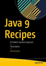 Java 9 Recipes : A Problem-Solution Approach - Josh Juneau