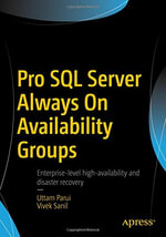 Pro SQL Server Always on Availability Groups - Uttam Parui