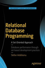 Relational Database Programming : A Set-Oriented Approach - Stefan Ardeleanu