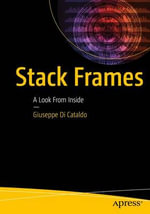 Stack Frames : A Look From Inside - Giuseppe Di Cataldo