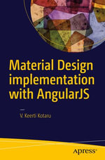 Material Design Implementation with AngularJS : UI Component Framework - V. Keerti Kotaru