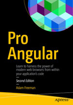 Pro Angular : Professional and Applied Computing (R0) - Adam Freeman