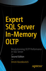 Expert SQL Server In-Memory OLTP : Professional and Applied Computing (R0) - Dmitri Korotkevitch