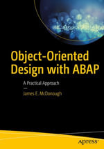 Object-Oriented Design with ABAP : A Practical Approach - James E. McDonough