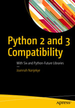 Python 2 and 3 Compatibility : With Six and Python-Future Libraries - Joannah Nanjekye