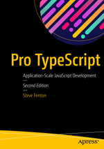 Pro TypeScript : Application-Scale JavaScript Development - Steve Fenton