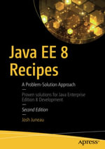 Java EE 8 Recipes : A Problem-Solution Approach - Josh Juneau