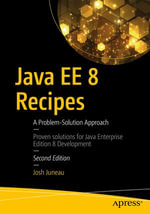 Java EE 8 Recipes : A Problem-Solution Approach - Josh Juneau