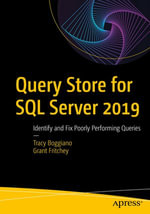 Query Store for SQL Server 2019 : Identify and Fix Poorly Performing Queries - Tracy Boggiano