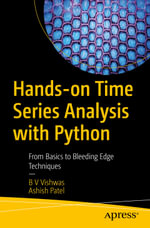 Hands-on Time Series Analysis with Python : From Basics to Bleeding Edge Techniques - B V Vishwas