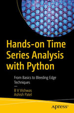 Hands-on Time Series Analysis with Python : From Basics to Bleeding Edge Techniques - B V Vishwas