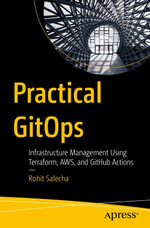 Practical GitOps : Infrastructure Management Using Terraform, AWS, and GitHub Actions - Rohit Salecha
