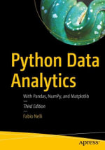 Python Data Analytics : With Pandas, NumPy, and Matplotlib - Fabio Nelli