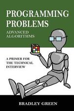 Programming Problems : Advanced Algorithms - Bradley Green