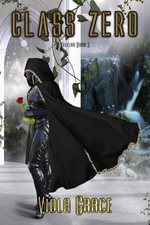 Class Zero : Stellar Born, #3 - Viola Grace