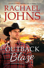 Outback Blaze : Bunyip Bay : Book 2 - Rachael Johns