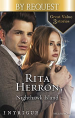 Nighthawk Island/The Cradle Mission/Undercover Avenger/Midnight Disclosures : Nighthawk Island Book 3 - Rita Herron