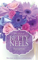 Blushing Brides - 3 Book Box Set : HMB Soecials A Format - Betty Neels