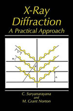 X-Ray Diffraction : A Practical Approach - C. Suryanarayana