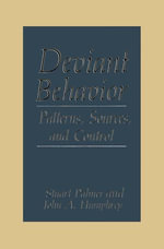 Deviant Behavior : Patterns, Sources, and Control - J.A. Humphrey