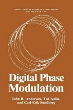 Digital Phase Modulation : Applications of Communications Theory - John B. Anderson