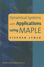 Dynamical Systems with Applications using MAPLE - Stephen Lynch