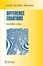 Difference Equations : From Rabbits to Chaos - Paul Cull