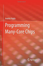 Programming Many-Core Chips - AndrÃ¡s Vajda