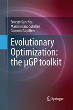 Evolutionary Optimization : the µGP toolkit - Ernesto Sanchez