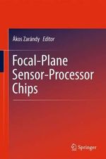Focal-Plane Sensor-Processor Chips - Ãkos ZarÃ¡ndy